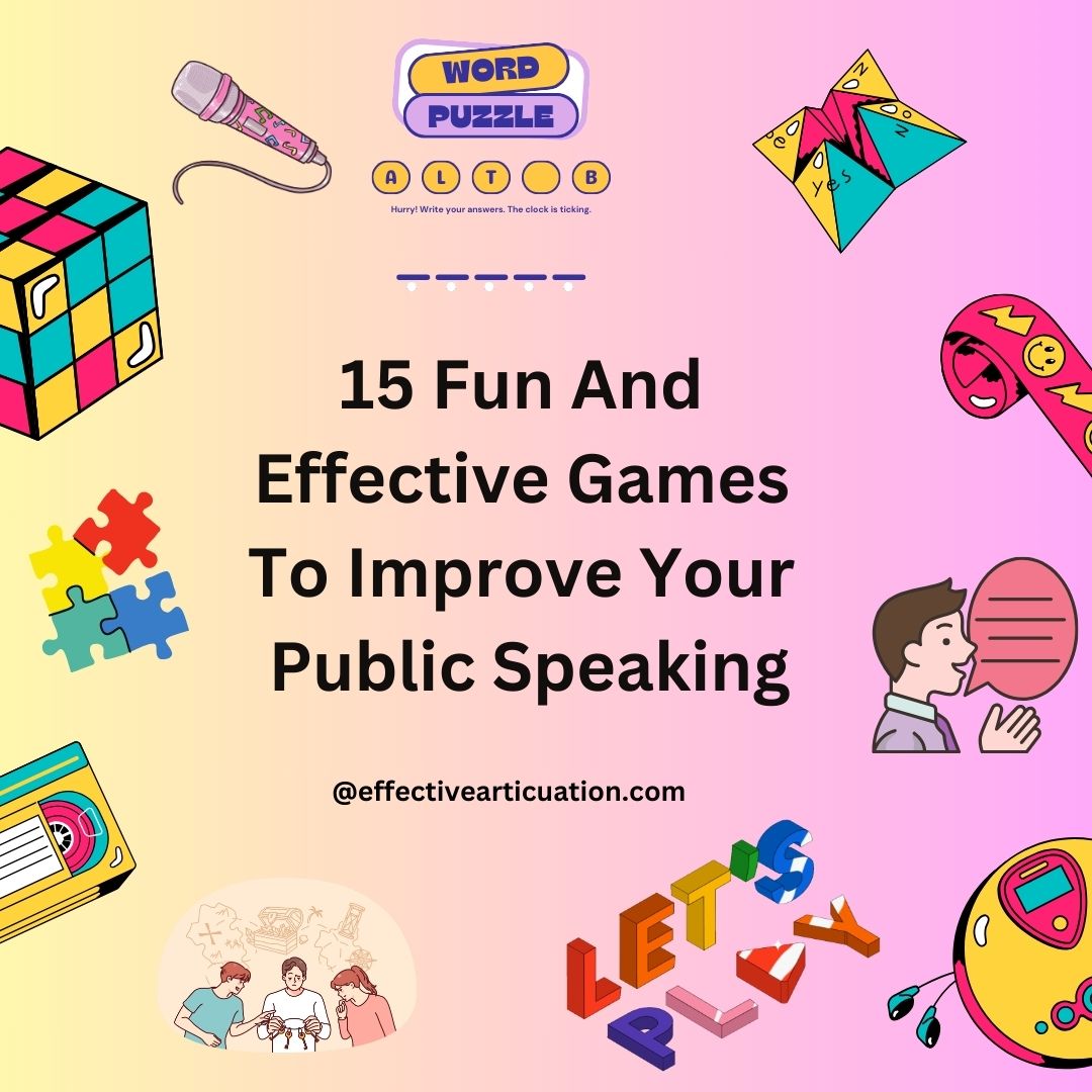 15 Fun And Effective Games To Improve Your Public Speaking