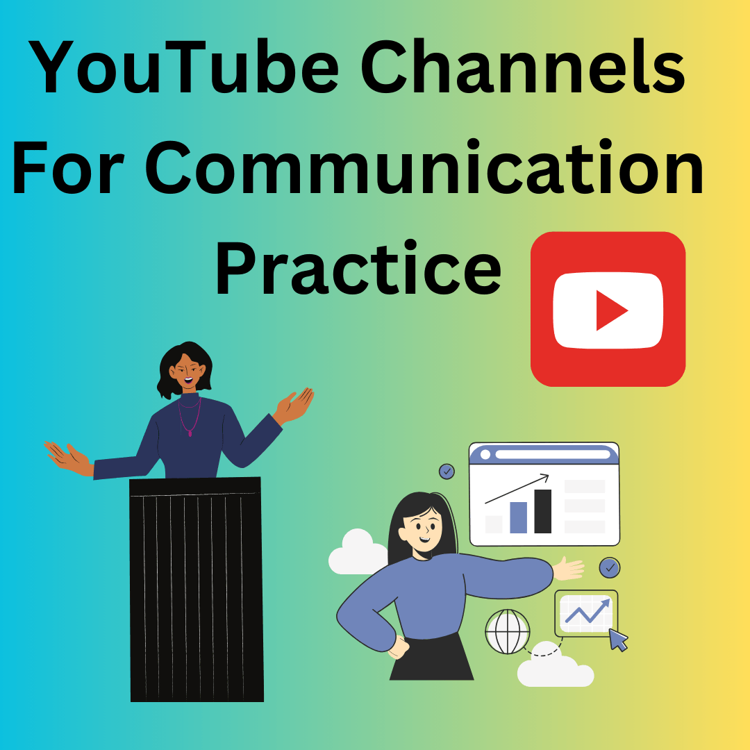 YouTube Channels For Communication Practice